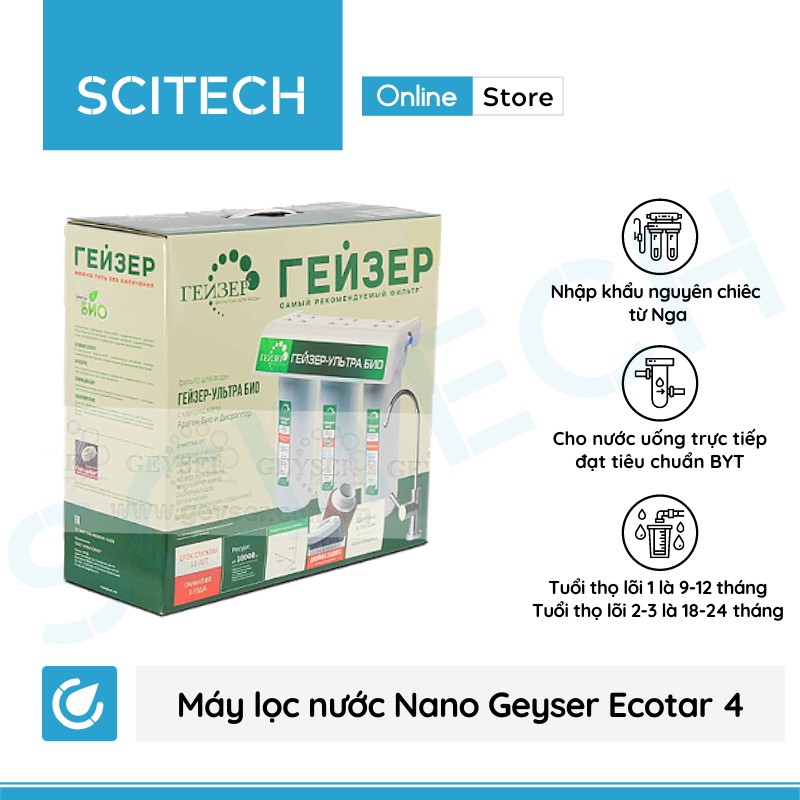 Máy lọc nước Nano Geyser Ecotar 4 - Nhập khẩu Nga, bảo hành chính hãng 3 năm toàn qu