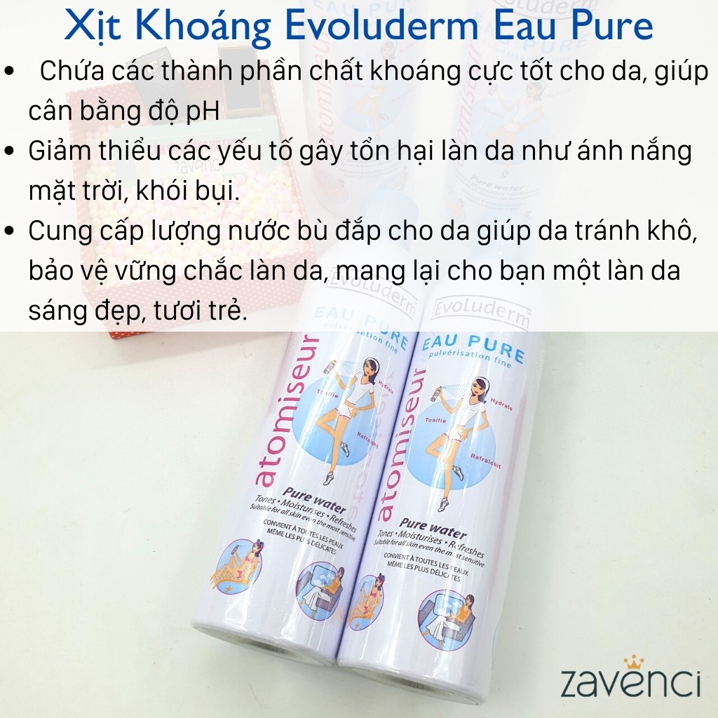 Xịt khoáng EVOLUDERM Atomiseur Eau Pure Water dưỡng ẩm dưỡng da 400ML - ZAVENCI Official