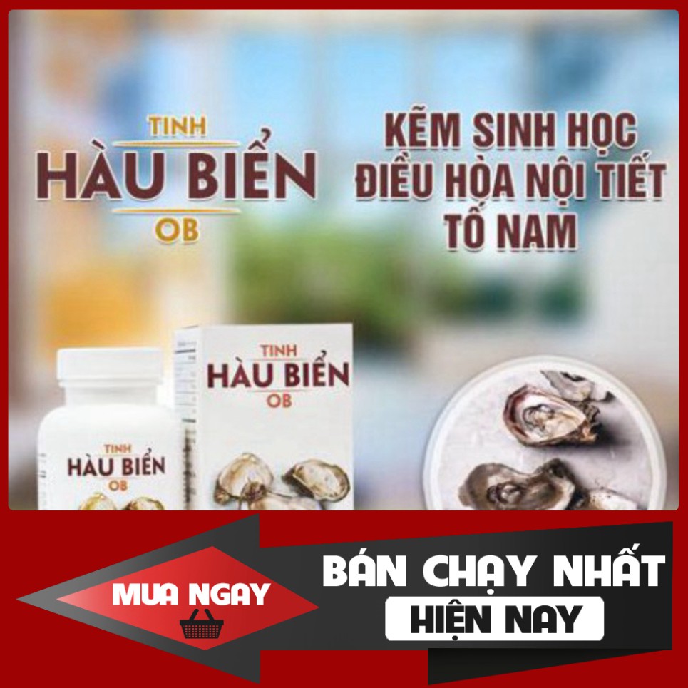 GIÁ CHỈ HOM  NAY Tinh Chất Hàu Biển OB - Tăng chất lượng tinh trùng số 1, hỗ trợ cải thiện tình trạng rối loạn cương dươ