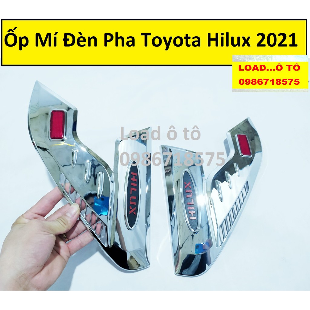Ốp Viền Đèn Xe Toyota Hilux 2021 Pha Hậu xe 2 Cầu Mạ Crom Sáng Bóng Có Chữ Hilux