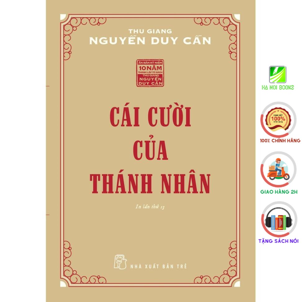 Sách - Cái Cười Của Thánh Nhân ( TB 2021 ) (Thu Giang Nguyễn Duy Cần) - NXB Trẻ