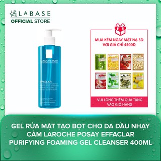 Gel rửa mặt tạo bọt cho da dầu nhạy cảm LaRoche Posay Effaclar Purifying Foaming Gel Cleanser 400ml