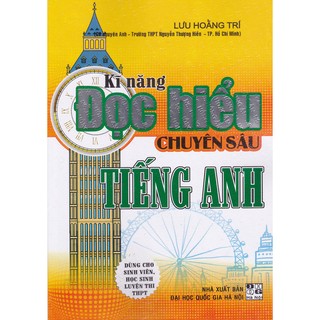 Kĩ Năng Đọc Hiểu Chuyên Sâu Tiếng Anh