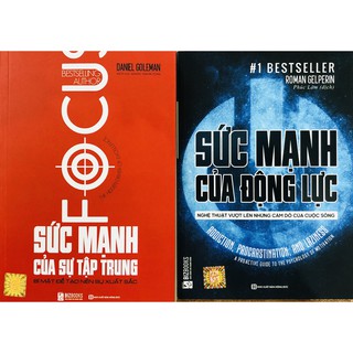 Sách - Combo Sức Mạnh Của Sự Tập Trung: Bí mật để tạo nên sự xuất sắc + Sức mạnh của động lực