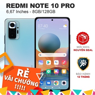 Điện thoại Xiaomi Redmi Note 10 Pro (8GB/128GB) Chính hãng 100% Có Tiếng Việt – 1 Đổi 1 – Bảo Hành 1 Năm