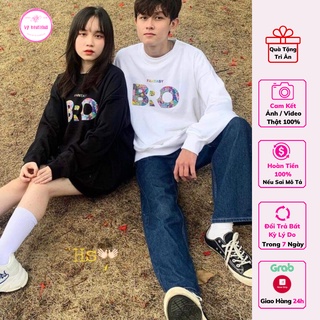 Áo nỉ dài tay bro sweater, áo nỉ đôi bro from suông rộng đẹp xinh