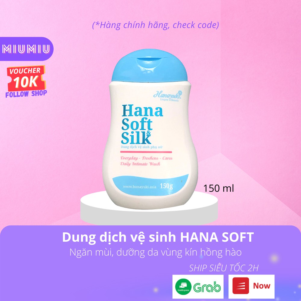 Dung dịch vệ sinh Hana Soft Silk Chính hãng