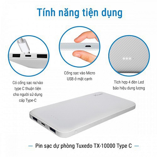 Pin sạc dự phòng Tuxedo TX-10000 dung lượng 10000 mAh, 2 cổng ra USB ( 5V/2A - 5V/1A ), 1 cổng ra Type-C