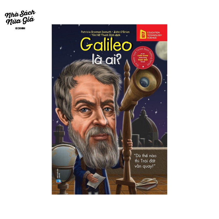 Sách-chân dung những người thay đổi thế giới-Galileo là ai?tái bản 2018