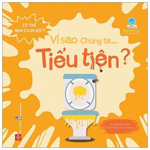 Sách - Có Thể Bạn Chưa Biết - Vì Sao Chúng Ta... Tiểu Tiện?