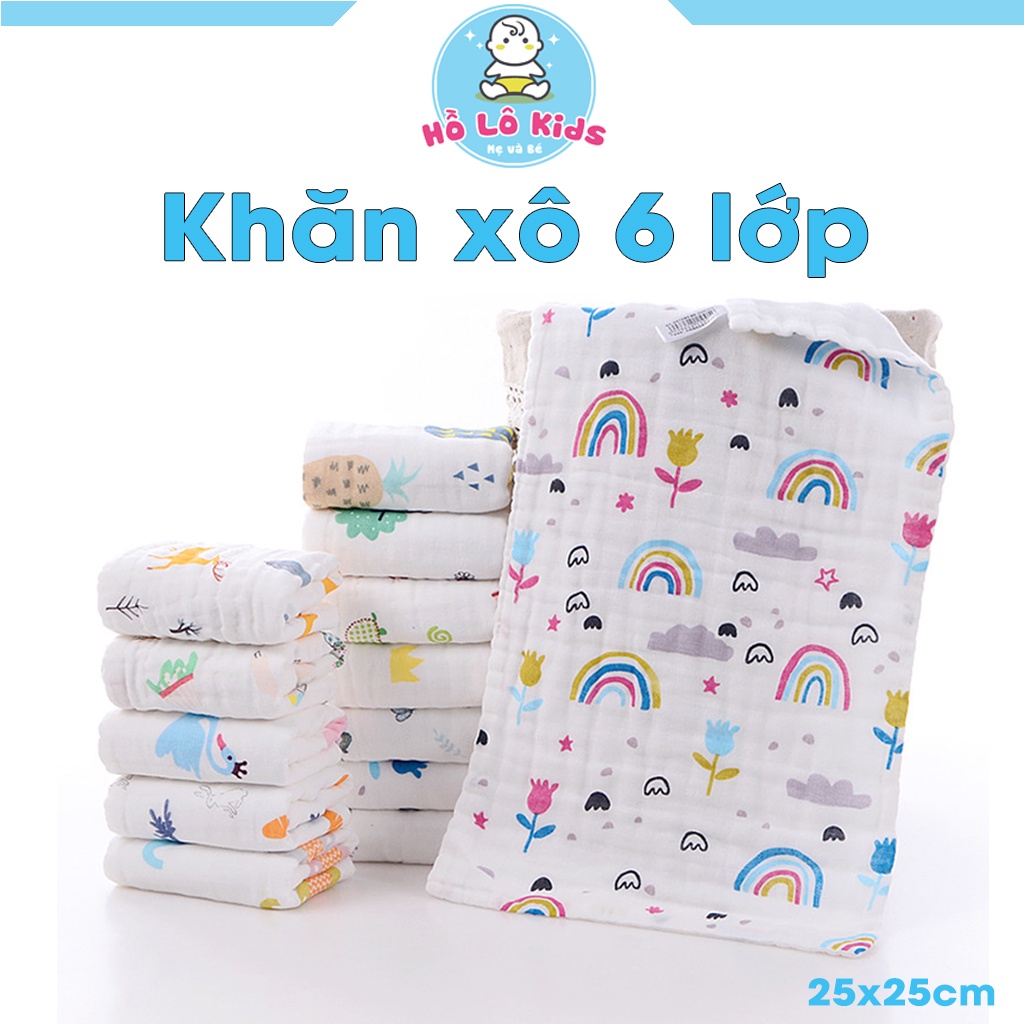 Khăn Xô 6 Lớp cho bé khăn sữa họa tiết đáng yêu, ngộ nghĩnh 25 x 25 cm Hồ Lô Kids
