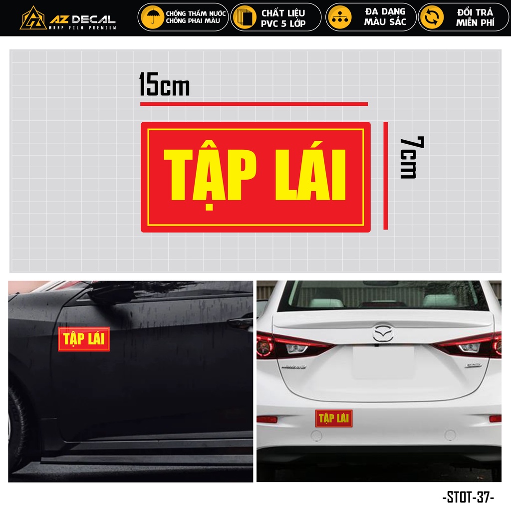 Sticker Dán Xe Ô Tô Mẫu Chữ Tập Lái | STOT-37 | Team Decal Dán Sườn Cản Kính Sau Xe Hơi Oto Tải Xe Khách 4 Chỗ