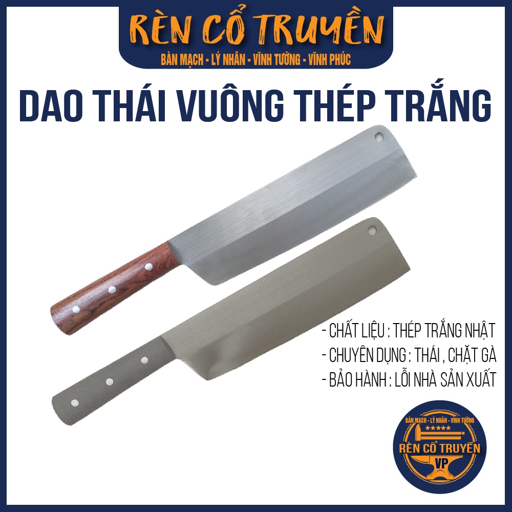 Dao Thái to vuông thép trắng Nhật thái, gọt, băm, rau, củ, quả dao rèn thủ công Lý Nhân