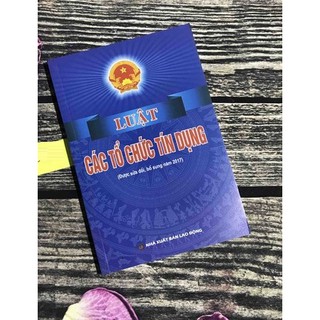 Luật Các Tổ Chức Tín Dụng