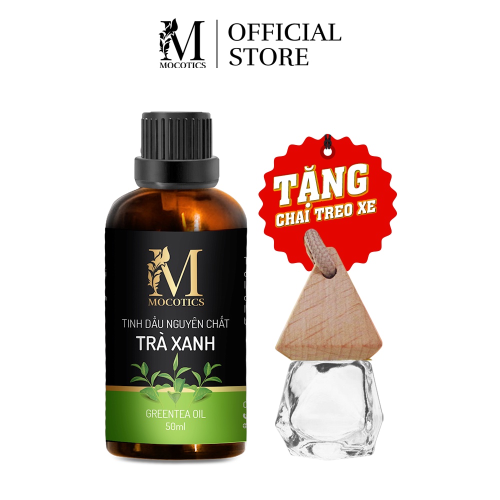 Tinh Dầu Trà Xanh Mocotics Chai 50ML | 100% Nguyên Chất Tự Nhiên | Xông Thơm Phòng | Tặng lọ treo tinh dầu treo xe
