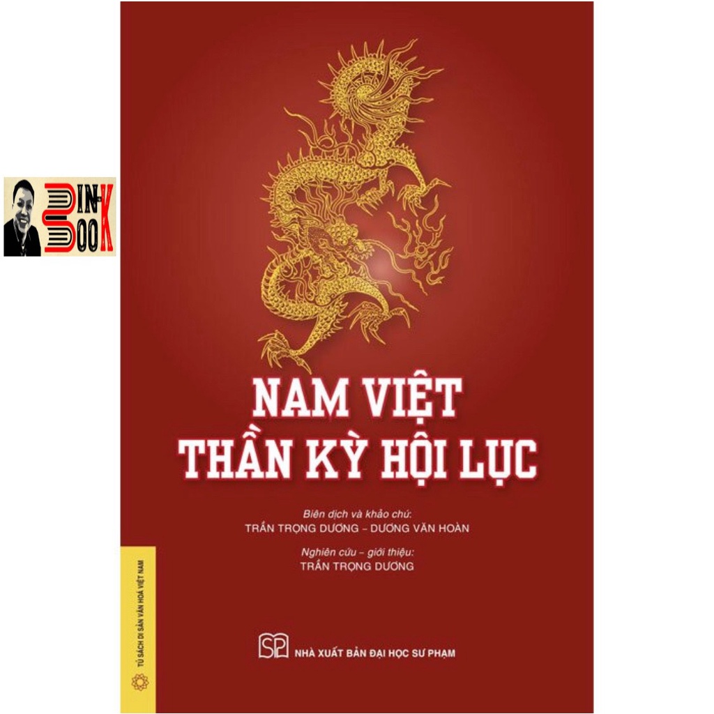 Sách - Nam Việt thần kỳ hội lục - Trần Trọng Dương - Dương Văn Hoàn - Bình Book - Bìa cứng