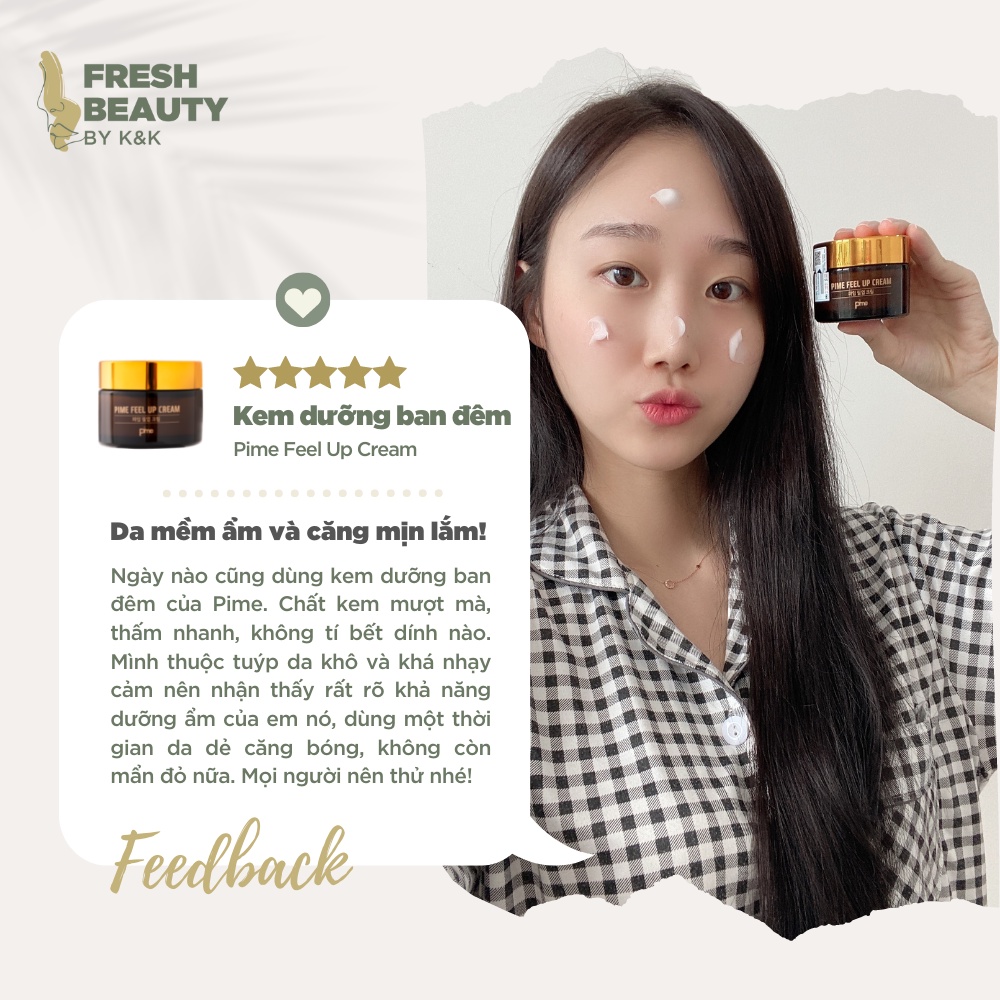 Kem dưỡng đêm mờ thâm nám, siêu cấp ẩm, trắng da căng bóng xóa mờ nếp nhăn, phục hồi tái tạo da Pime Feel Up Cream 50g