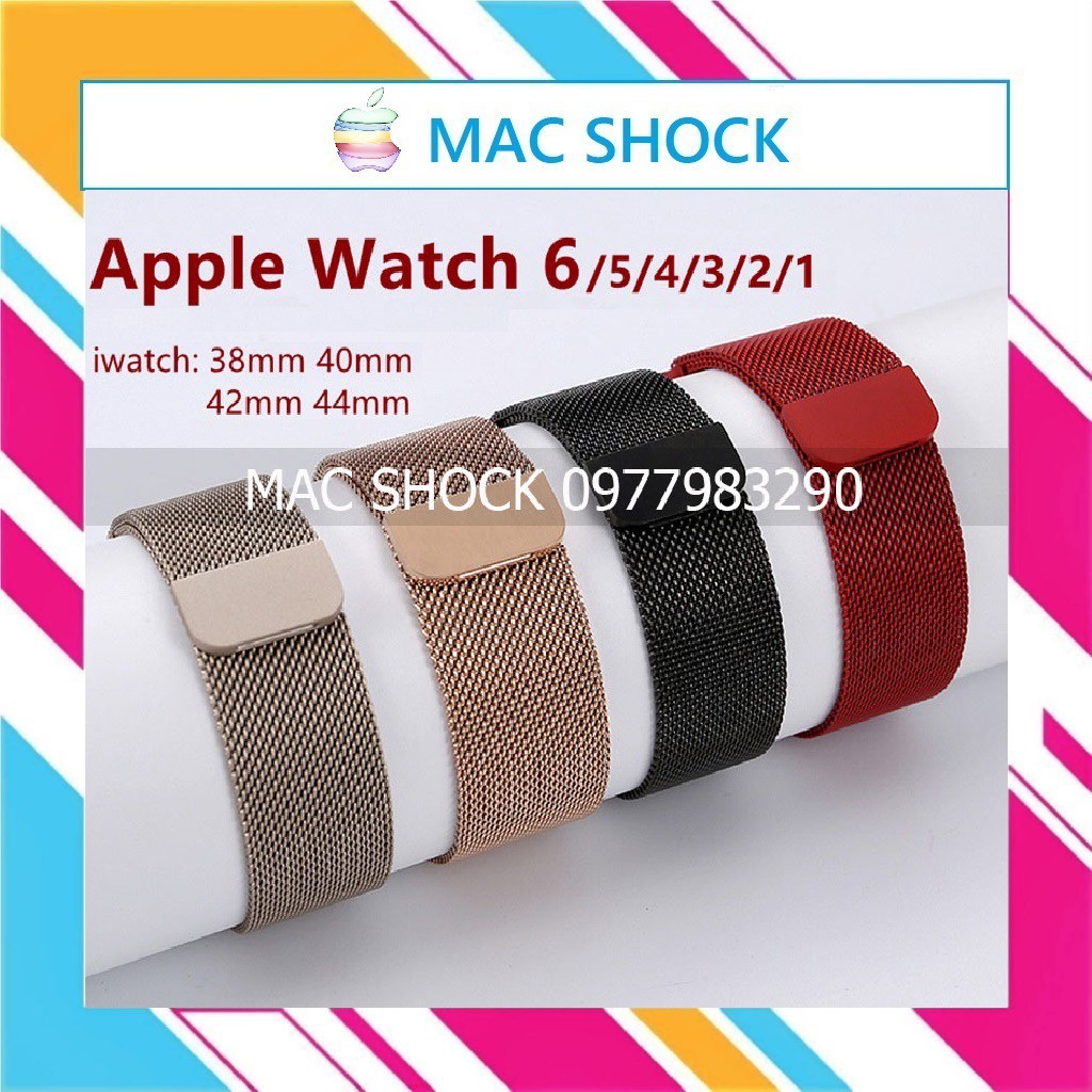 [ SALE SẬP SÀN] Dây đeo Thép Chống Gỉ cho Apple watch Size 38mm 40mm 42mm 44mm ( Milanese) - Mac Shock