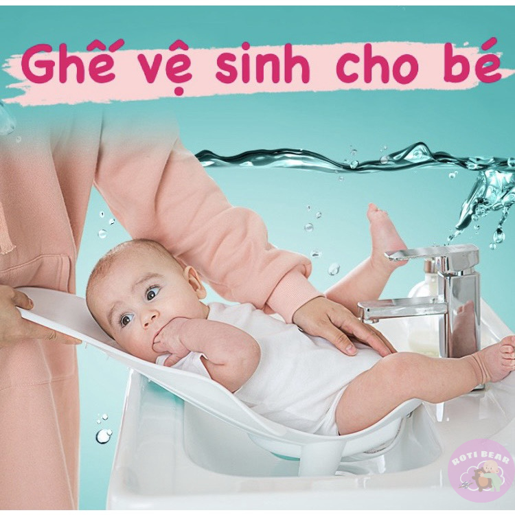 Ghế Vệ Sinh Trẻ Sơ Sinh, Chậu Rửa Lau Chùi Đùi Mông Vùng Kín Em Bé, Bệ Rửa Vệ Sinh Cho Bé