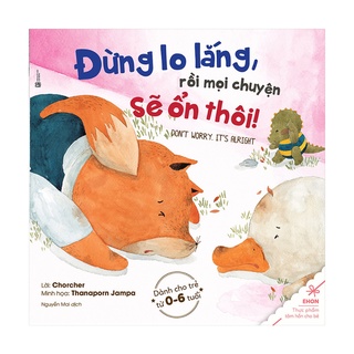 Sách - đừng lo lắng rồi mọi chuyện sẽ ổn thôi - tranh truyện ehon nhật bản
