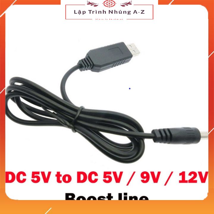 [Lập Trình Nhúng A-Z][G2] Dây Cáp Tăng Áp USB DC 5V Sang DC 5V 9V 12V Kích Thước 2.1x5.5mm
