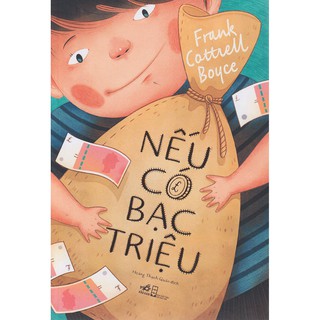 NẾU CÓ BẠC TRIỆU