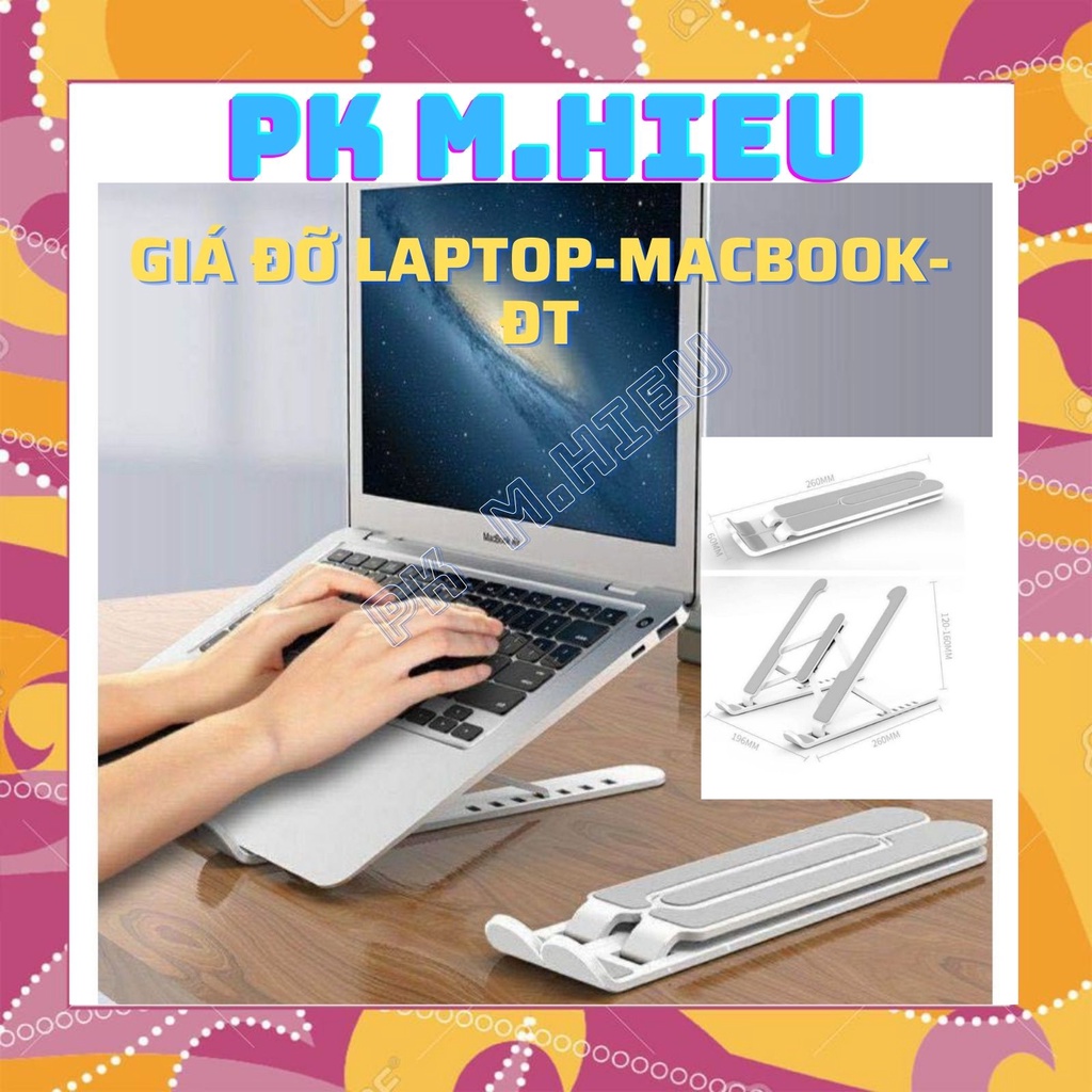 Giá đỡ laptop,macbook,ipad kệ đỡ máy tính tản nhiệt, gấp gọn đa năng