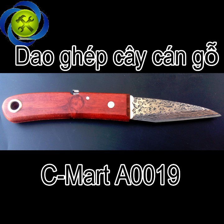 Dao ghép cây cán gỗ C-Mart A0019