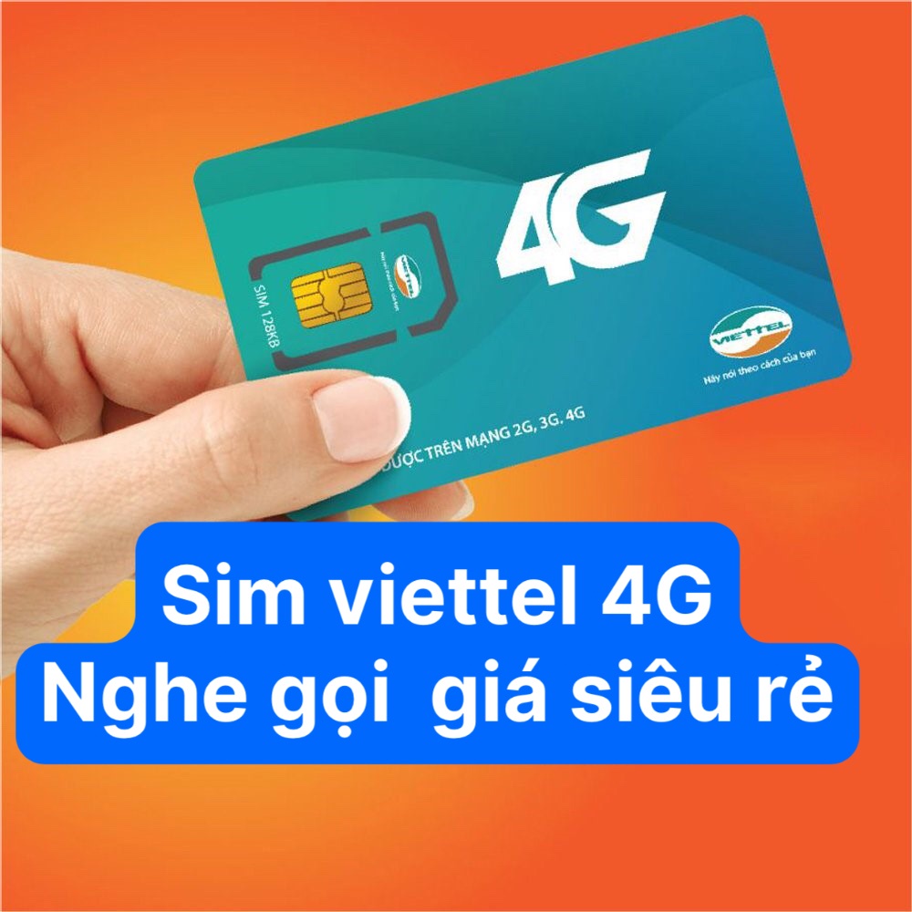 Sim viettel 4g nghe gọi, dùng tạo tài khoản, đăng kí được các gọi thoại data