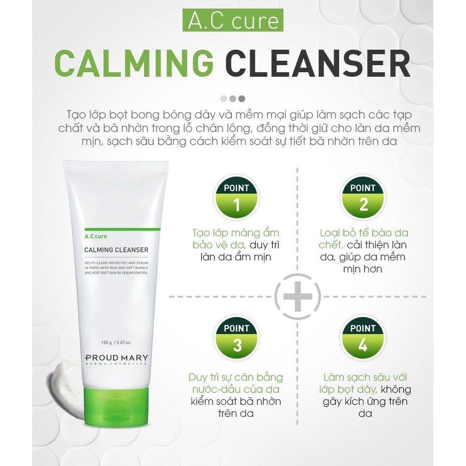 Sữa rửa mặt cho da nhạy cảm da mụn PROUD MARY A.C CURE CALMING CLEANSER 150G