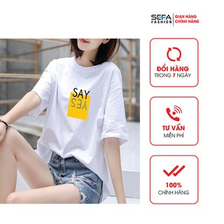 Áo thun dáng rộng free size SEFA in chữ YES