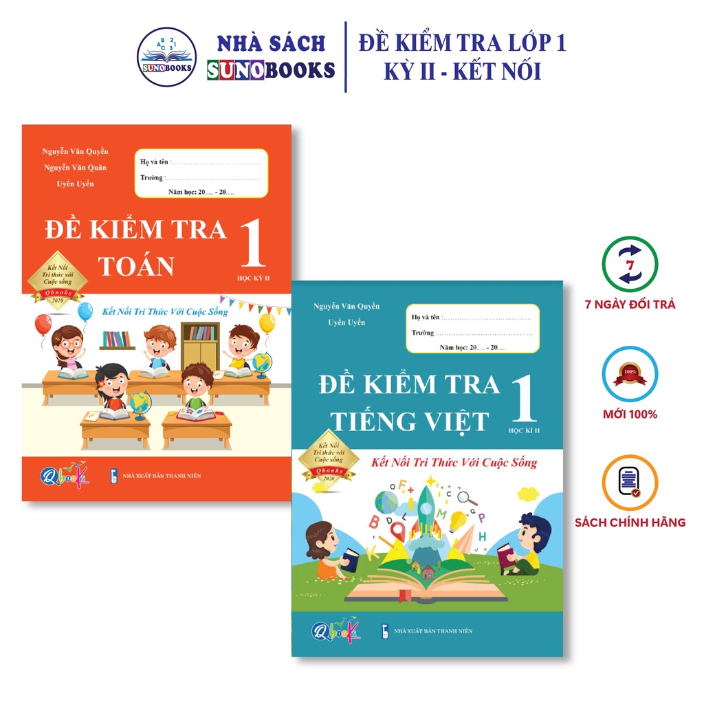Combo Đề Kiểm Tra Toán và Tiếng Việt 1- Kết nối tri thức với cuộc sống - Học Kì 2 (2 cuốn)