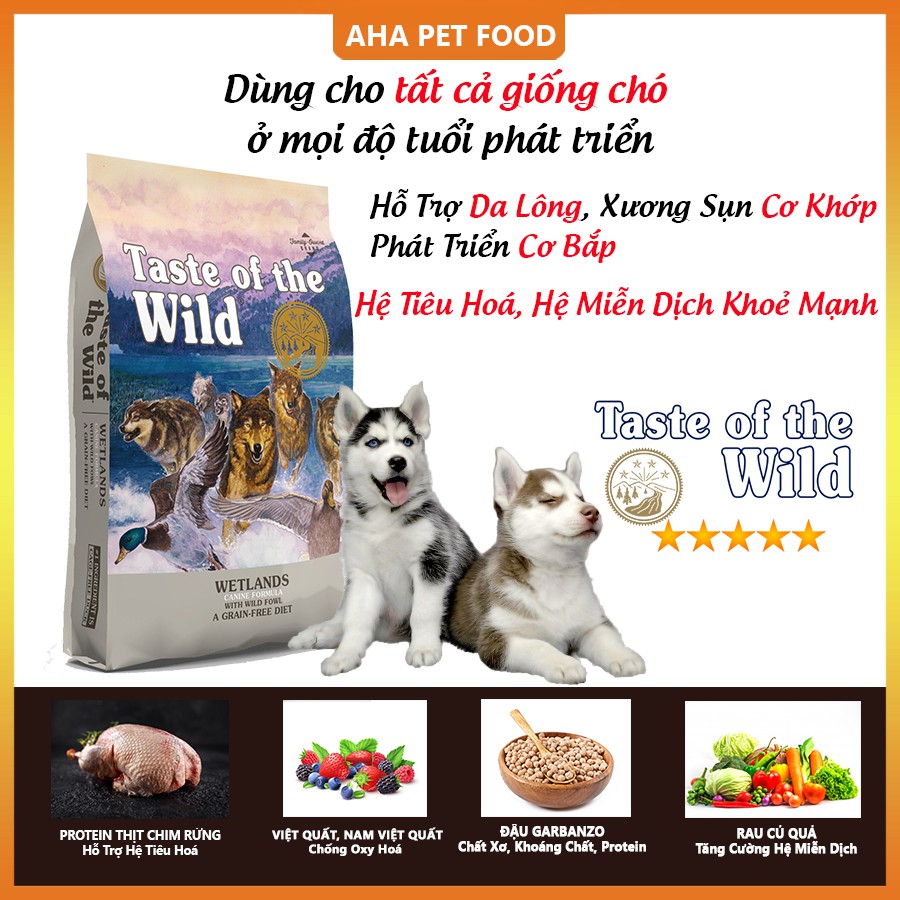 [Nhập Khẩu USA] Thức Ăn Cho Chó Husky Taste Of The Wild Bao 2kg - Wetlands Thịt Chim Rừng, Trái Cây Rau Củ Quả