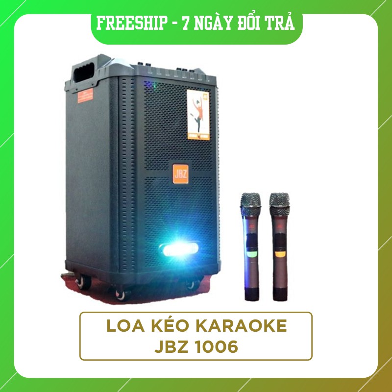 Loa kéo JBZ 1006, Bass 25 - Tặng kèm 2 Micro ko dây - Kèm video, hình ảnh thực tế - Bảo hành 06 tháng