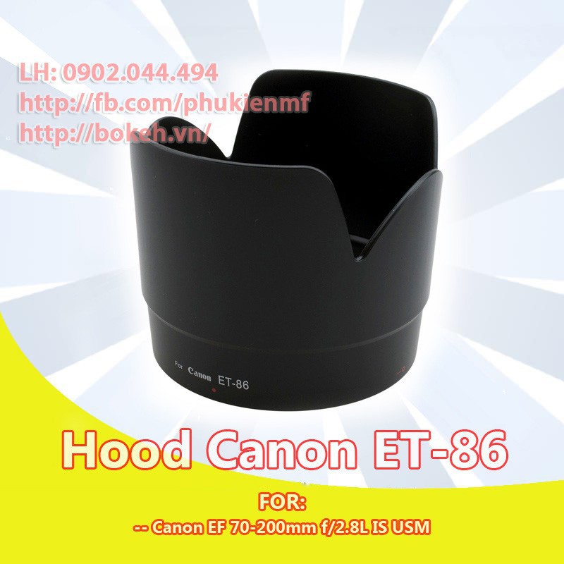 Loa che nắng ET86 / Hood ET-86 cho lens Canon EF 70-200mm f/2.8L IS USM