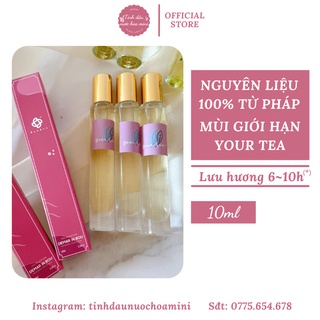 [NƯỚC HOA BÒU] Tinh dầu nước hoa mùi Trà - Your Tea