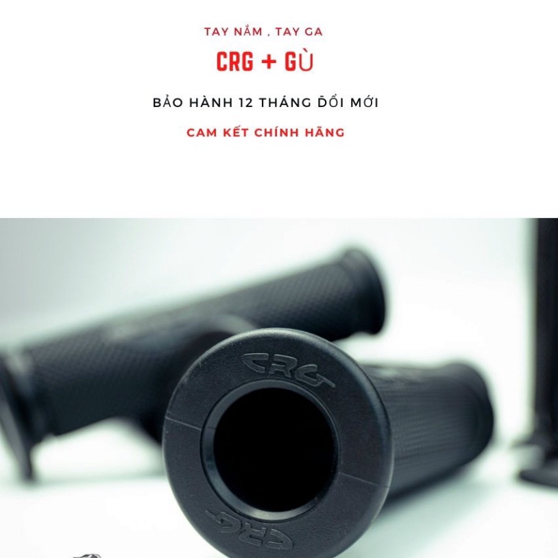 Tay Ga Cao Su CRG Cho SH, Exciter, Winner, Wave Chính Hãng