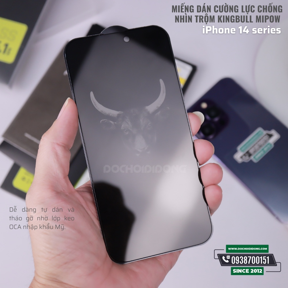Miếng Dán Cường Lực Chống Nhìn Trộm Kingbull Mipow Cho IPhone 14 - 14 Plus - 14 Pro - 14 Pro Max