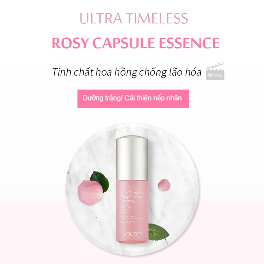 Tinh chất hoa hồng chống lão hóa AQUTOP Ultra Timeless Rosy Capsule Essence (35g)