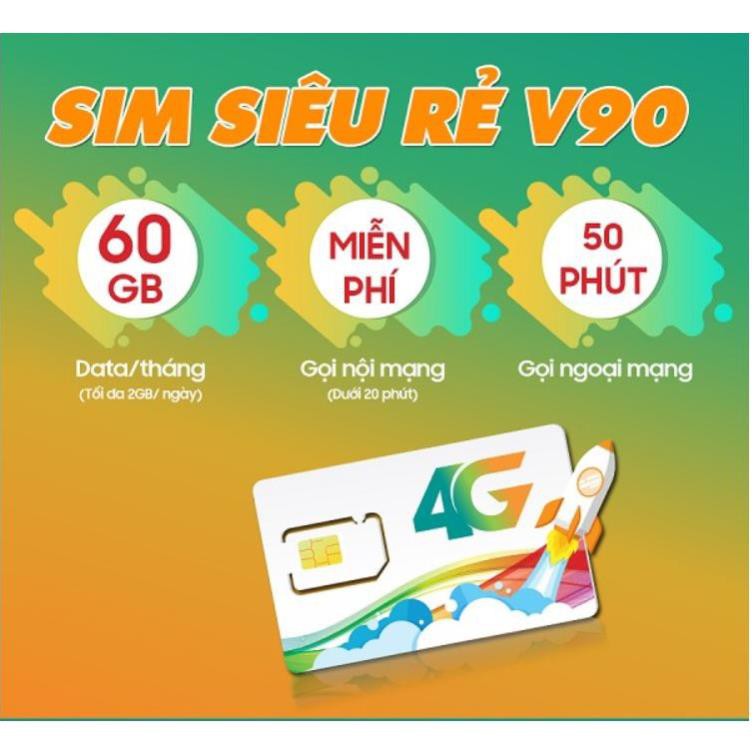[Siêu giảm giá]-Sim 4G Viettel V90 Tặng 60Gb/tháng, 50p ngoại mạng và miễn phí gọi nội mạng-Mua về dùng luôn