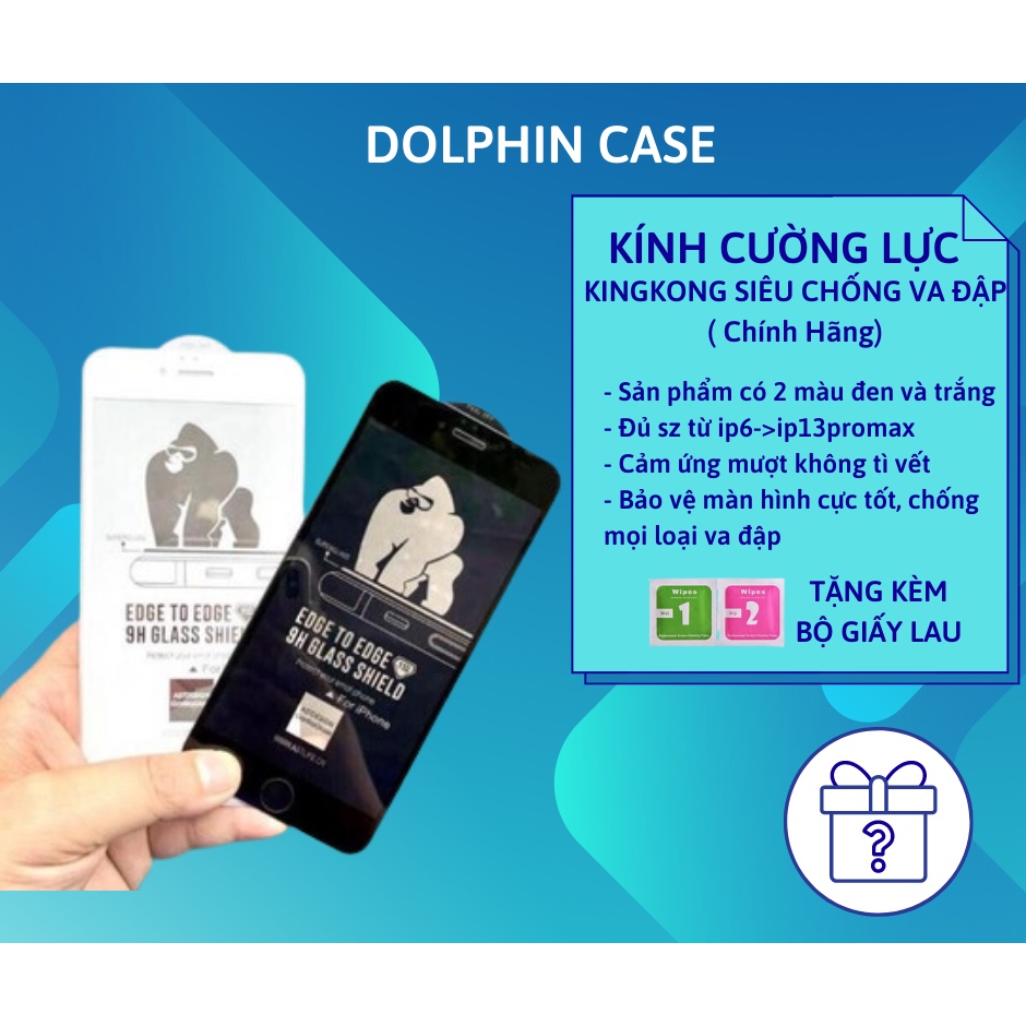 Kính cường lực KingKong Iphone full màn siêu chống va đập đủ size 6/7/8/X/11/12/13/Plus/Max/Pro/Promax - Dolphin Case