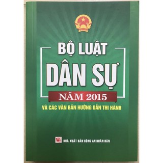 Sách bộ luật dân sự năm 2015 và các văn bản hướng dẫn thi hành