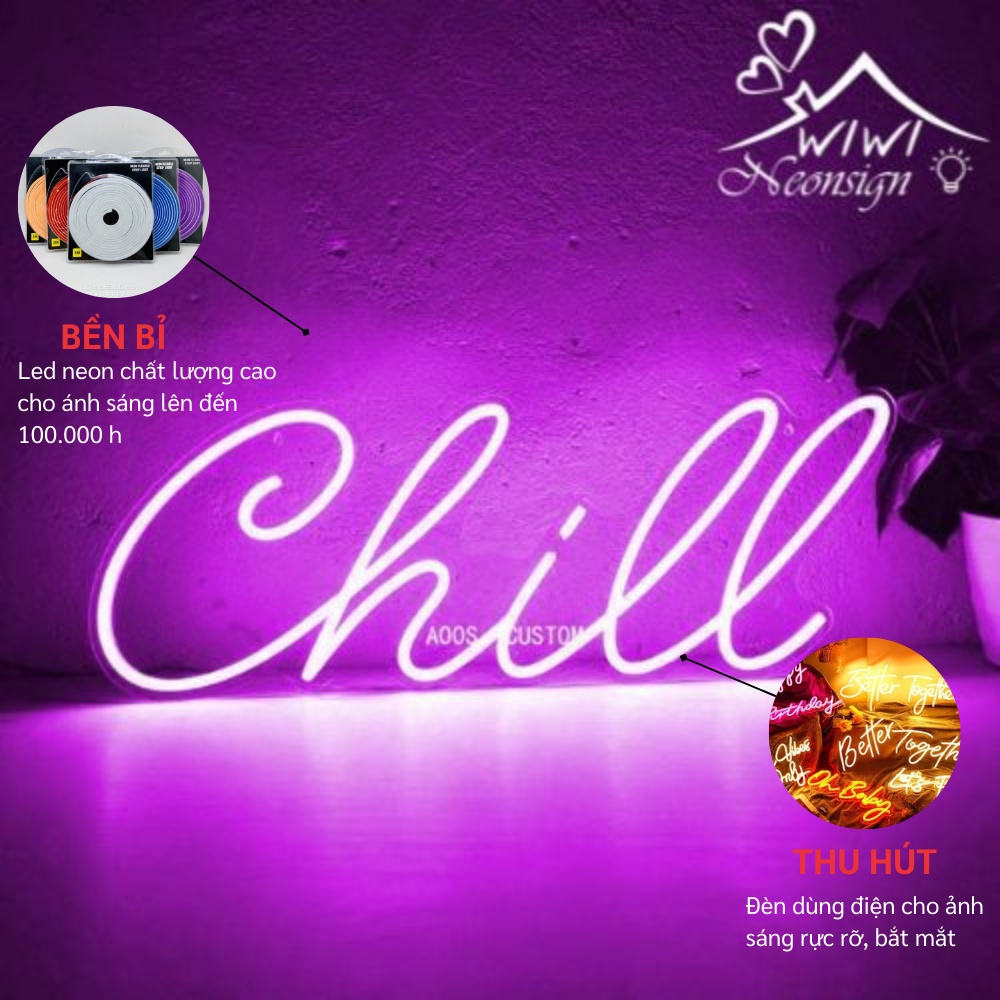 Đèn led neon chữ chill trang trí decor phòng ngủ góc làm việc.quà tặng cực chất