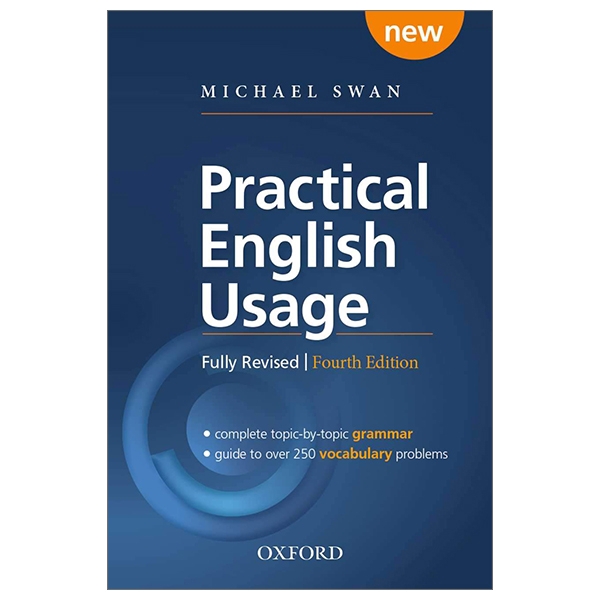 Sách - Practical English Usage, 4th edition: Paperback: Michael Swan's Guide To Problems In English