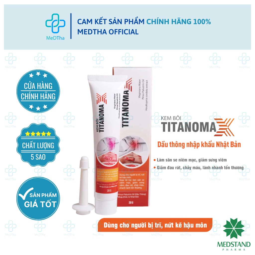 Kem bôi trĩ TITANOMAX - Làm săn se niêm mạc, giảm sưng, đau rát (Tuýp 20g) Dược Medstand [Chính hãng]