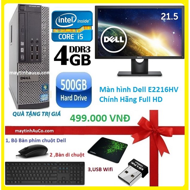 Bộ máy tính để bàn đồng bộ Dell optiplex 390 ( Core i5 / 4G / 500G ) Dell 21.5 Full HD - Wide - Led , Tặng Bà