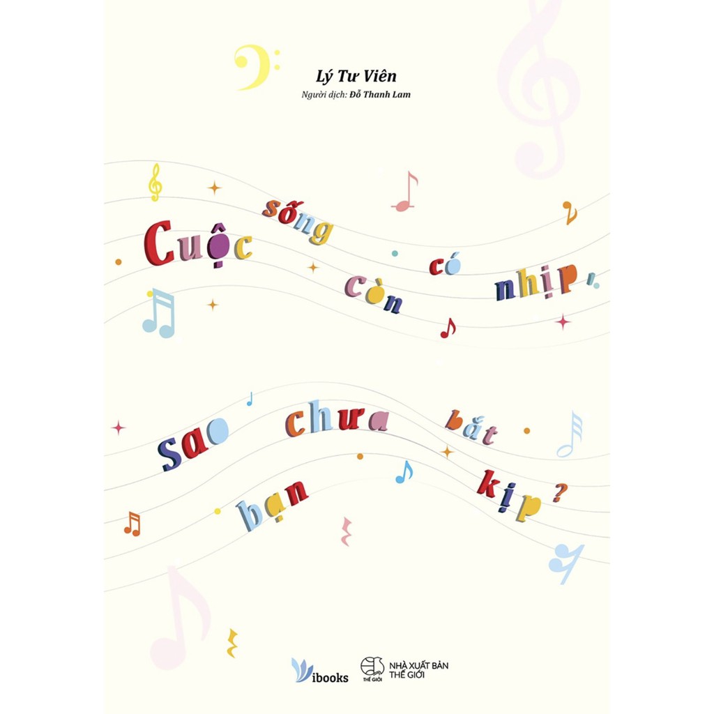 Sách - Cuộc Sống Còn Có Nhịp Sao Bạn Chưa Bắt Kịp