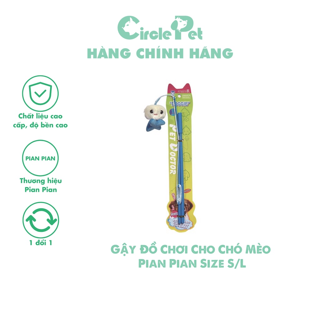 Gậy Đồ Chơi Cho Chó Mèo Pian Pian Độ Bền Cao Giúp Thú Cưng Giảm Stress Size S/L - Circle Pet