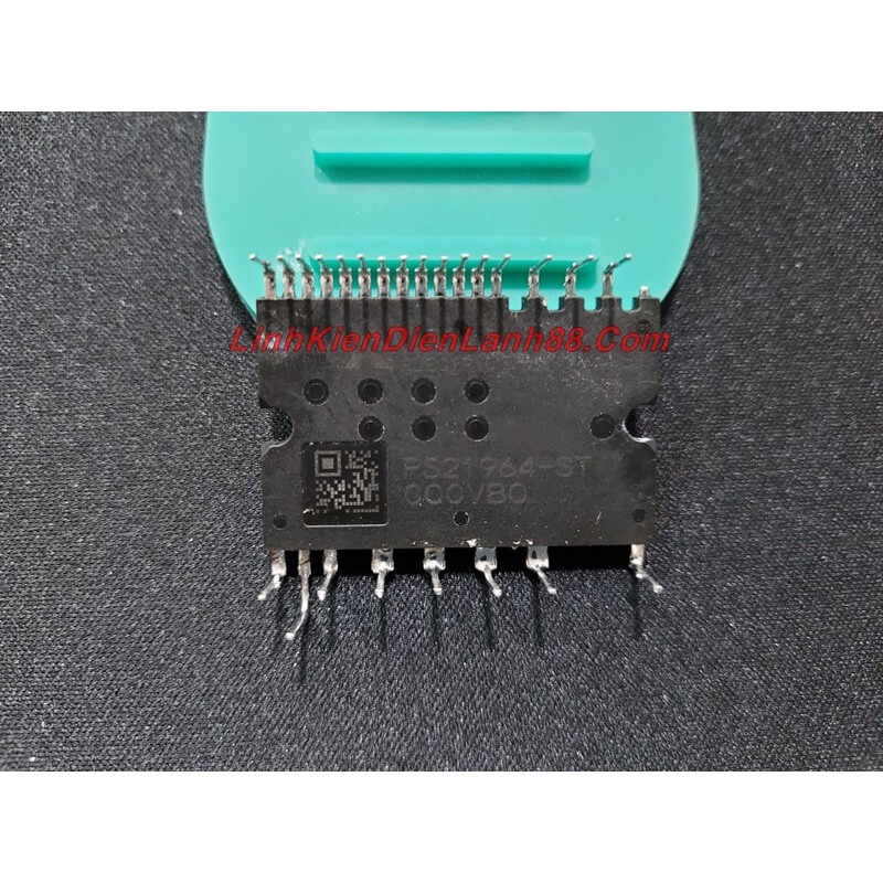 IC Công Suất (IPM) PS21964 PS21964-ST PS21964-4S Bóc Máy