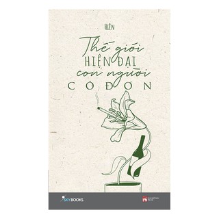 Sách - Thế Giới Hiện Đại Con Người Cô Đơn